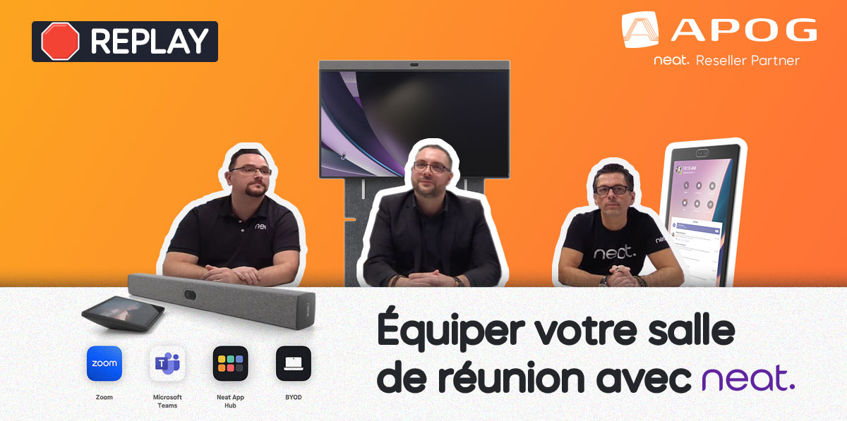 Replay sur Neat pour Teams ou Zoom Room